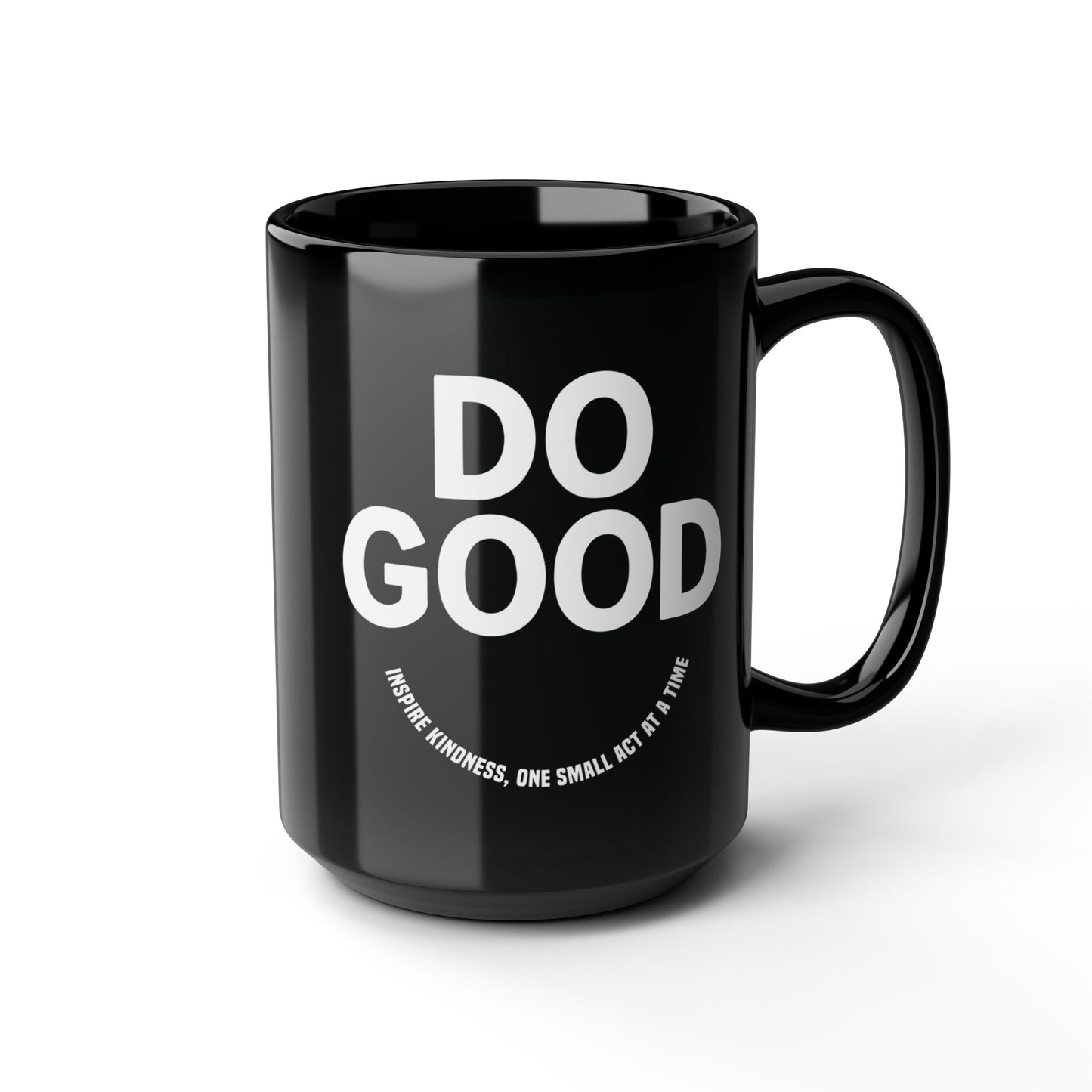 Do Good =) Mug - Motivational Black Coffee Cup