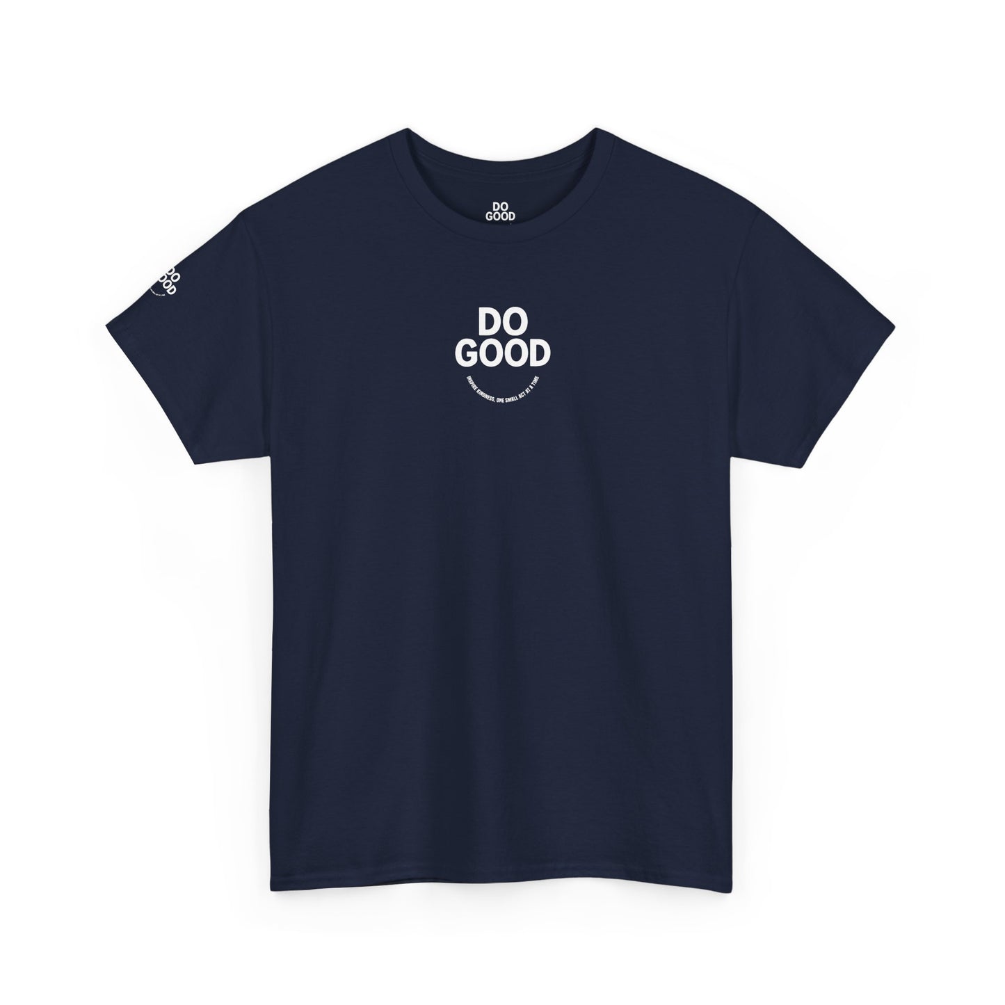Do Good, Small Acts of Kindness Tee - Unisex Heavy Cotton T-Shirt, Motivational Shirt, Kindness Gift, Positive Vibes Clothing, Casual Wear