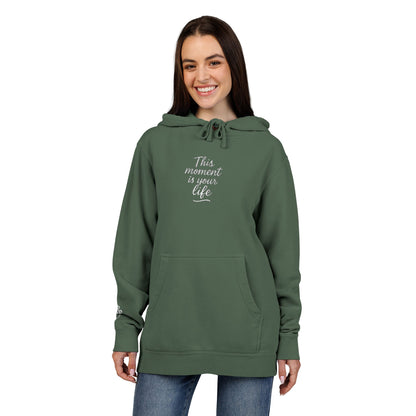 This Moment is Your Life, Pigment-Dyed Embroidered Do Good Hoodie