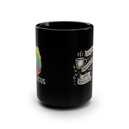 Caffeinated, Medicated, and Regulated, Hyperfocus Mug - Motivational for ADHD, Unique Workout Mug