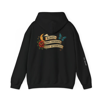 ADHD: Always Dreaming, Hugely Determined, HyperFocus Hoodie - Motivational Sweatshirt , ADHD, Everyday Comfort[...]