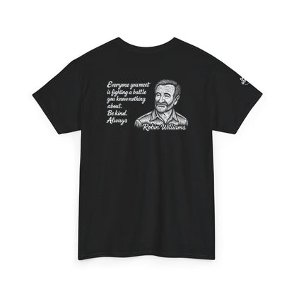 Do Good, Robin Williams Quote Tee - Unisex Heavy Cotton T-Shirt, Motivational Shirt, Kindness Gift, Positive Vibes Clothing, Casual Wear