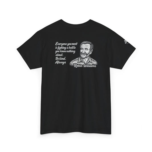 Do Good, Robin Williams Quote Tee - Unisex Heavy Cotton T-Shirt, Motivational Shirt, Kindness Gift, Positive Vibes Clothing, Casual Wear