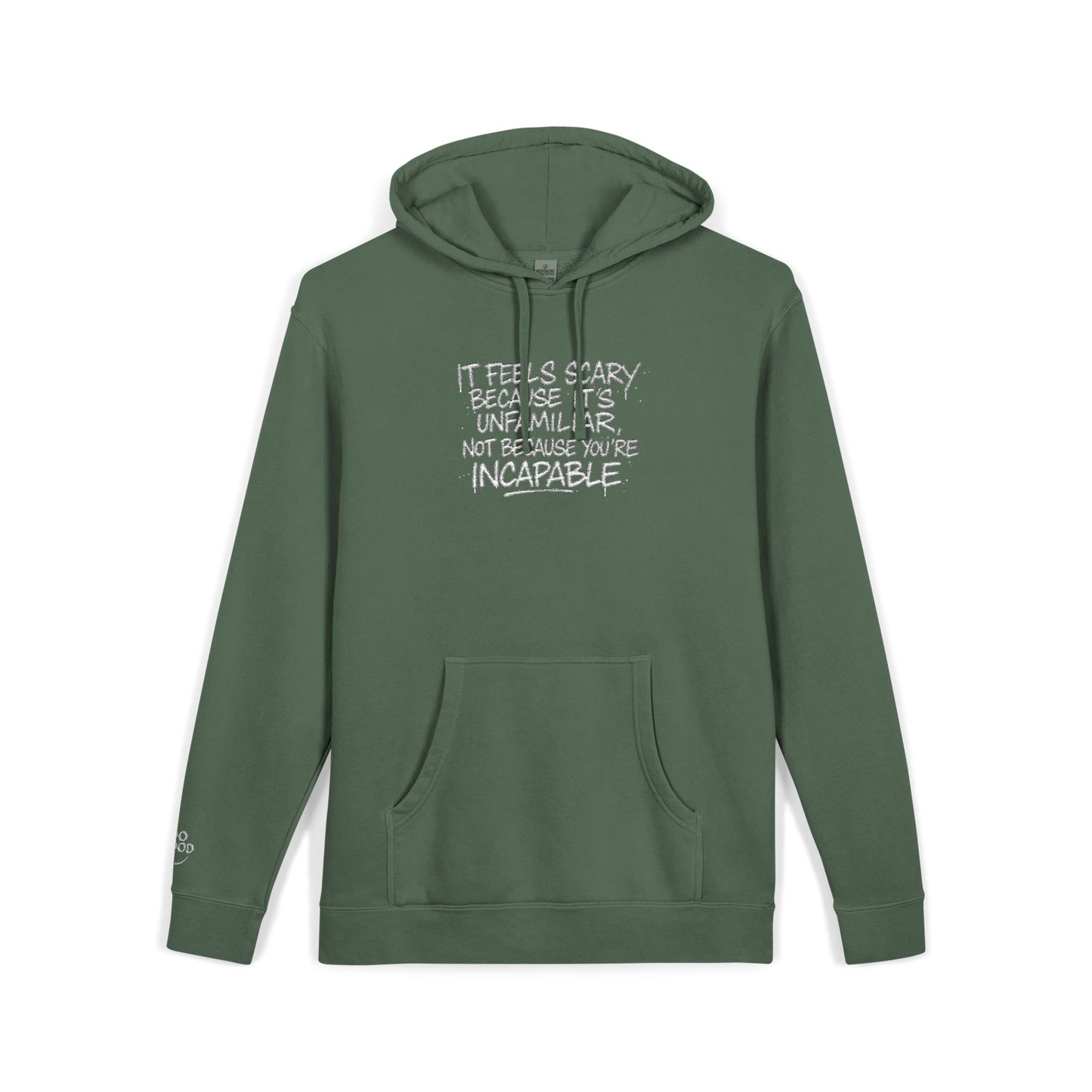 It feels scary because it's unfamiliar, not because you're incapable, Do Good Pigment-Dyed Embroidered Hoodie