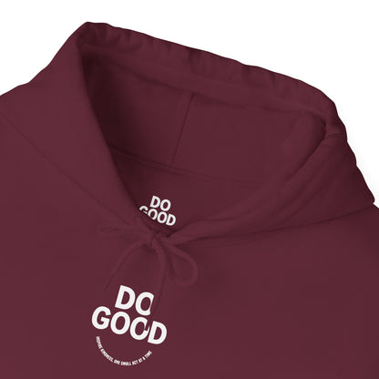 Do Good, Small Acts of Kindness Hoodie:  Motivational Gift for Friends, Cozy Sweatshirt for Celebrations, Thoughtful Gift for Holidays