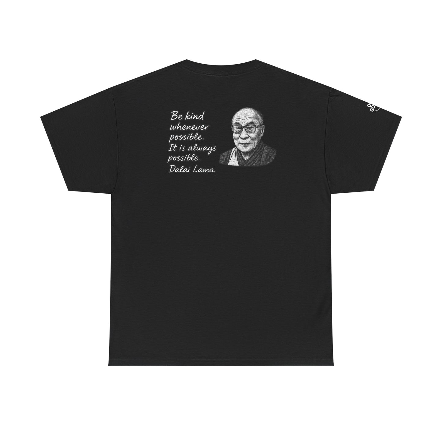 Do Good, Dalai Lama Quote Tee - Unisex Heavy Cotton T-Shirt, Motivational Shirt, Kindness Gift, Positive Vibes Clothing, Casual Wear