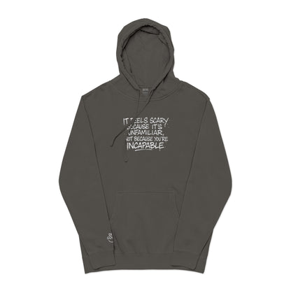 It feels scary because it's unfamiliar, not because you're incapable, Do Good Pigment-Dyed Embroidered Hoodie