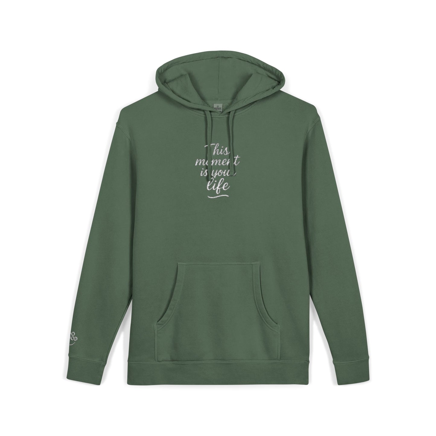 This Moment is Your Life, Pigment-Dyed Embroidered Do Good Hoodie