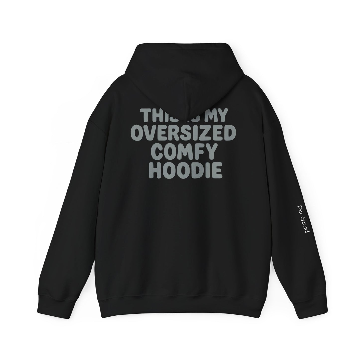 Oversized Comfy Do Good Hoodie