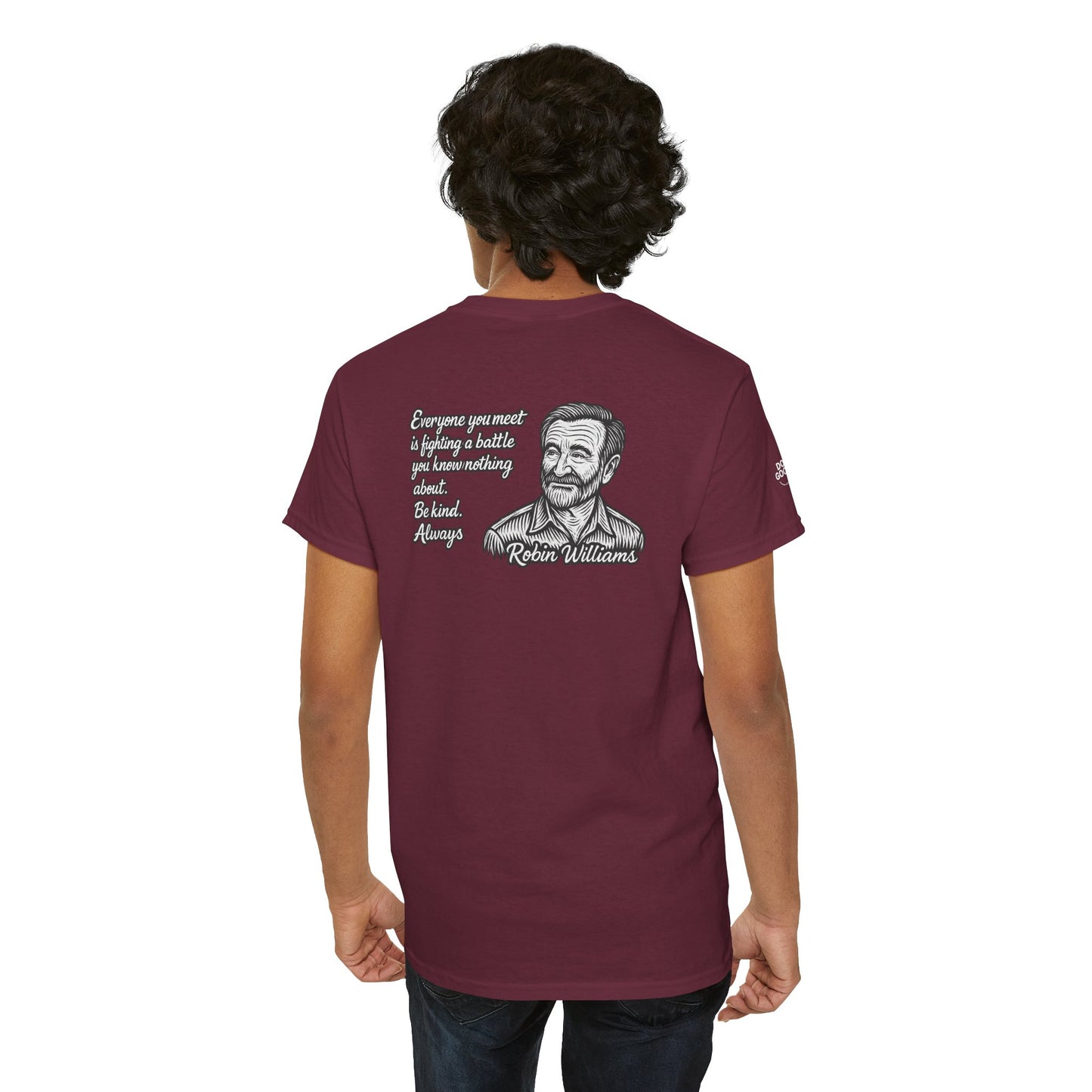 Do Good, Robin Williams Quote Tee - Unisex Heavy Cotton T-Shirt, Motivational Shirt, Kindness Gift, Positive Vibes Clothing, Casual Wear
