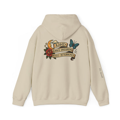 ADHD: Always Dreaming, Hugely Determined, HyperFocus Hoodie - Motivational Sweatshirt , ADHD, Everyday Comfort[...]