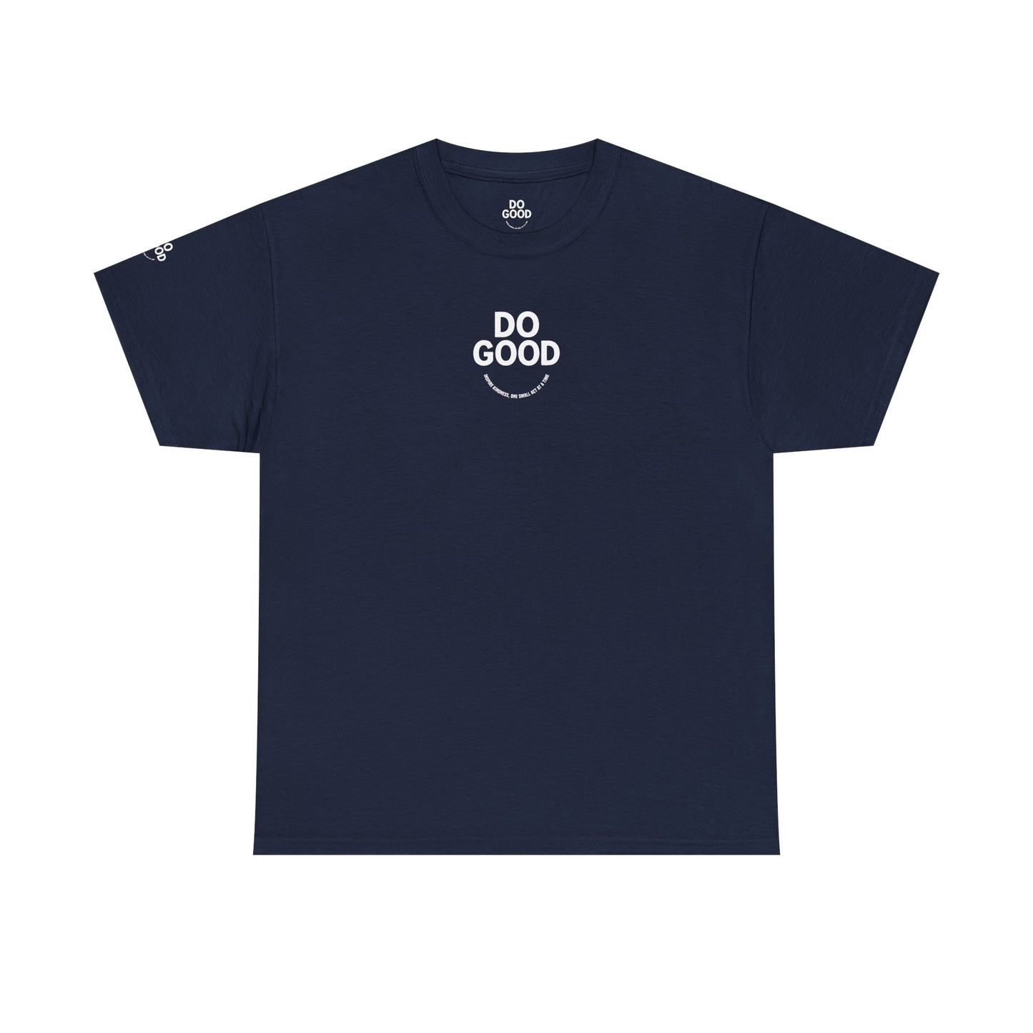 Do Good, Small Acts of Kindness Tee - Unisex Heavy Cotton T-Shirt, Motivational Shirt, Kindness Gift, Positive Vibes Clothing, Casual Wear