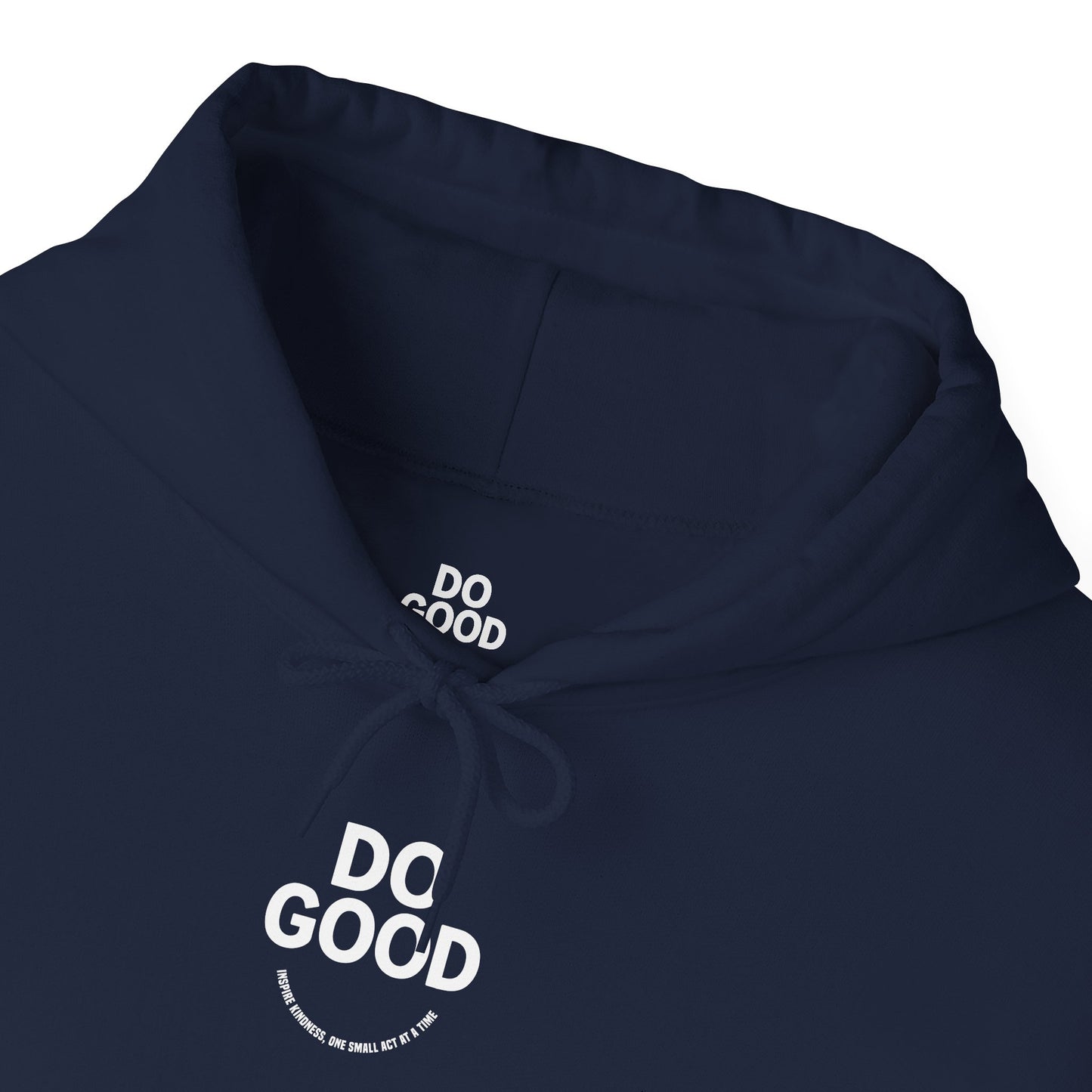 Do Good, Small Acts of Kindness Hoodie:  Motivational Gift for Friends, Cozy Sweatshirt for Celebrations, Thoughtful Gift for Holidays