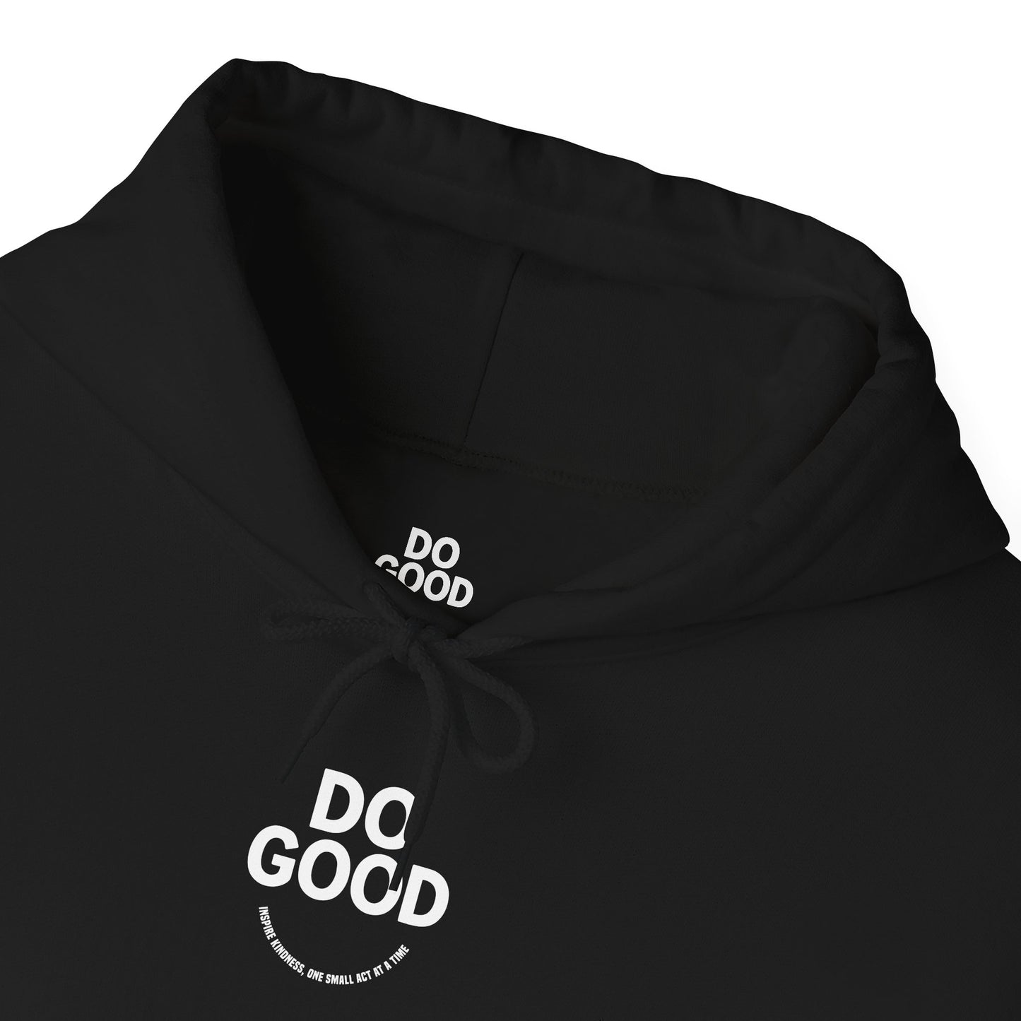Do Good, Small Acts of Kindness Hoodie:  Motivational Gift for Friends, Cozy Sweatshirt for Celebrations, Thoughtful Gift for Holidays