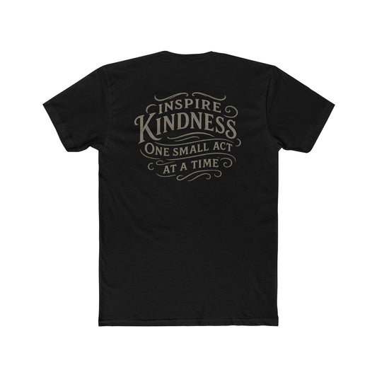Do Good, Small Acts of Kindness Signature Tee Shirt:  Motivational Gift for Friends and Great for the Gym or Comfort at Home.